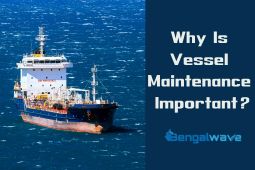 Why is vessel maintenance important?