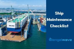 Essential Ship Maintenance Checklist: Ensuring Smooth Sailing and Safety in 2024